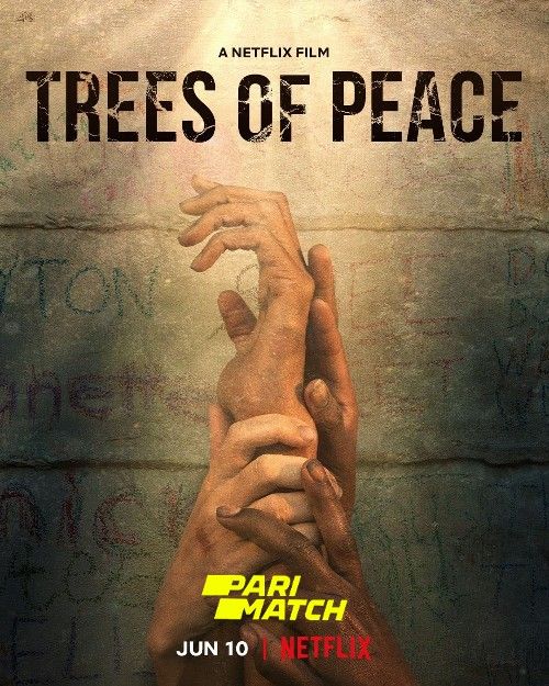 Trees of Peace (2021) Bengali [Voice Over] Dubbed WEBRip download full movie